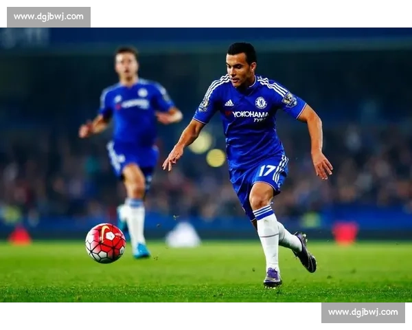 切尔西锋线拼图的最后一块：佩德罗的多维价值与潜在挑战