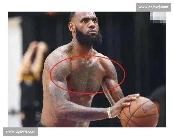 詹姆斯肌肉发达却难见胸肌腹肌？揭秘篮球巨星的体型密码